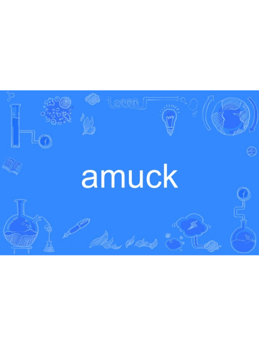 amuck