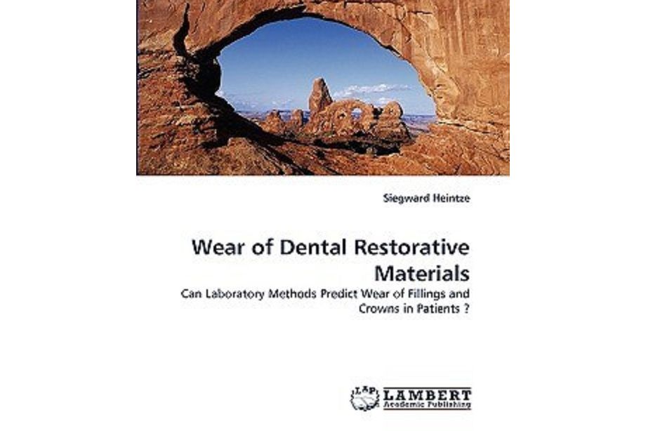 Wear of Dental Restorative Materials