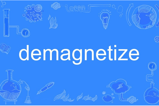 demagnetize