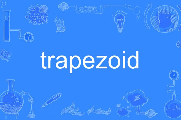 Trapezoid