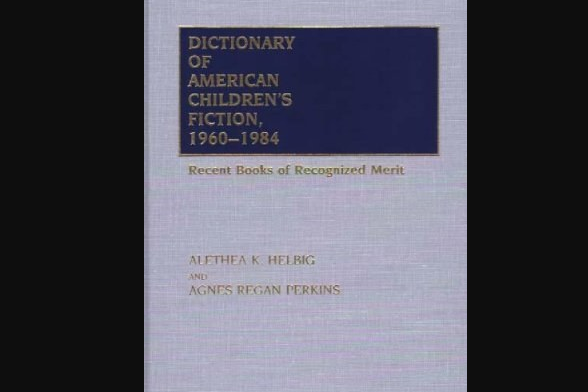 Dictionary of American Children\x27s Fiction 1960-84