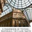 A Handbook of Testing(Smith, Cades Alfred Middleton著圖書)