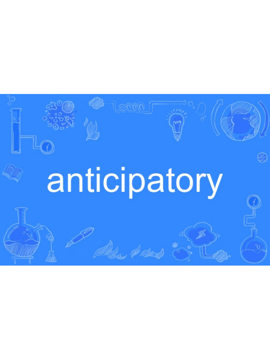 anticipatory