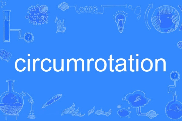 circumrotation