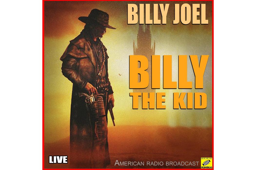 The Ballad Of Billy The Kid (Live)