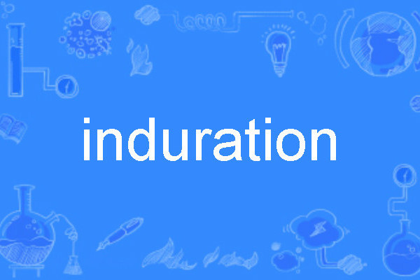 induration