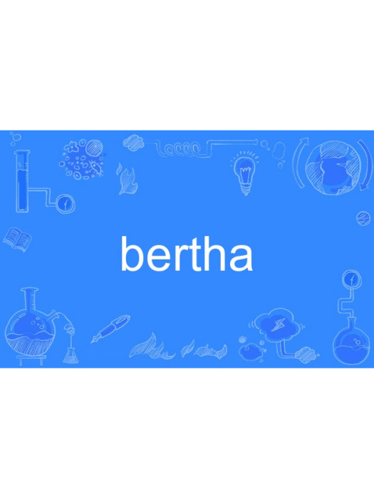 Bertha