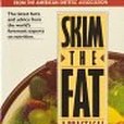 Skim the Fat