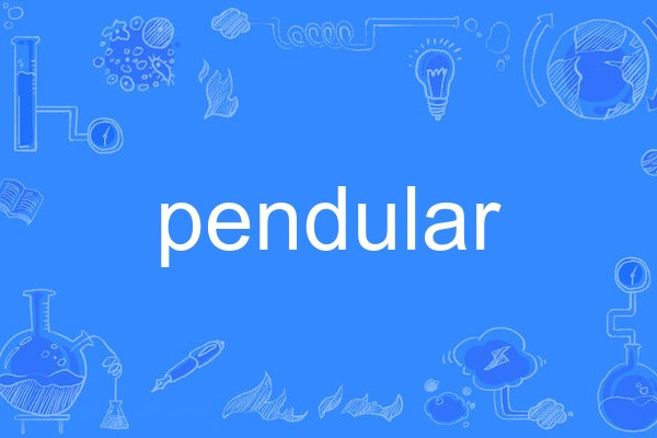 pendular