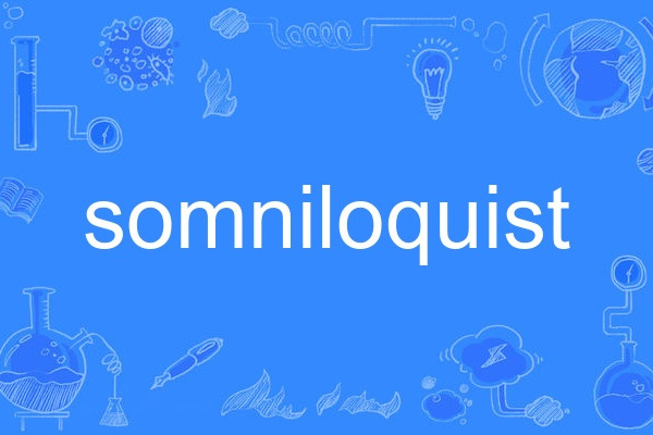 somniloquist