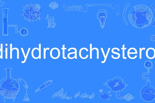 dihydrotachysterol