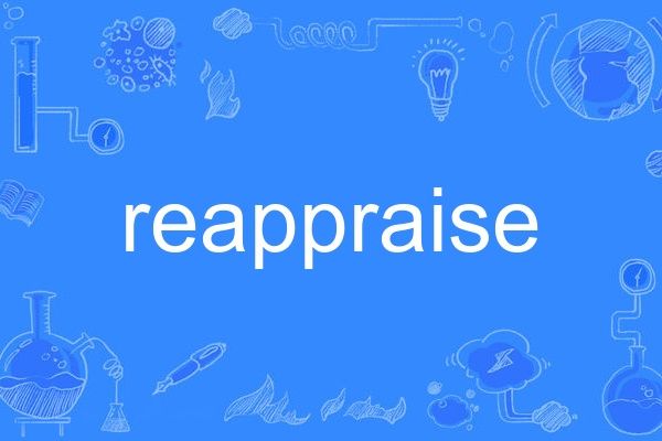 reappraise