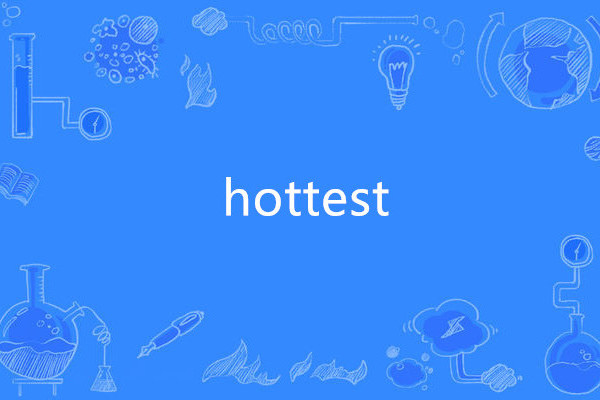 hottest