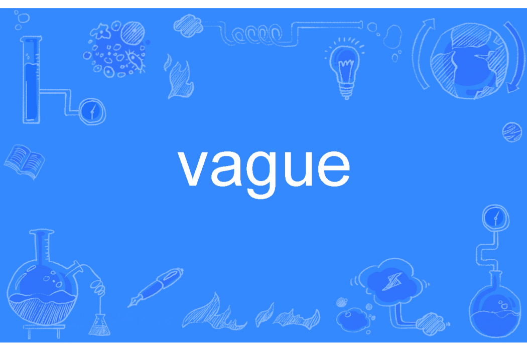 vague