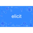 elicit