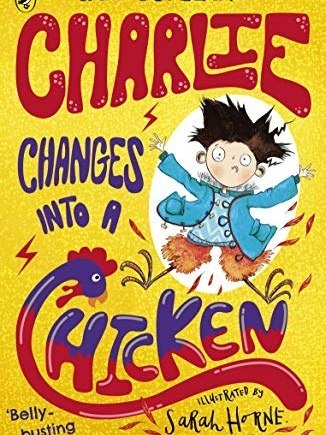 Charlie Changes Into a Chicken