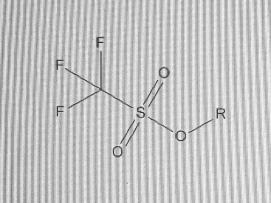 三氟甲磺酸酯
