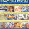 A Practical Masterclass and Manual of Drawing and Pastels, Pencil Skills, Penmanship and Calligraphy