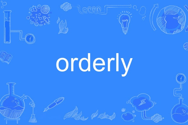 orderly