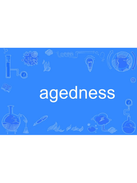 agedness