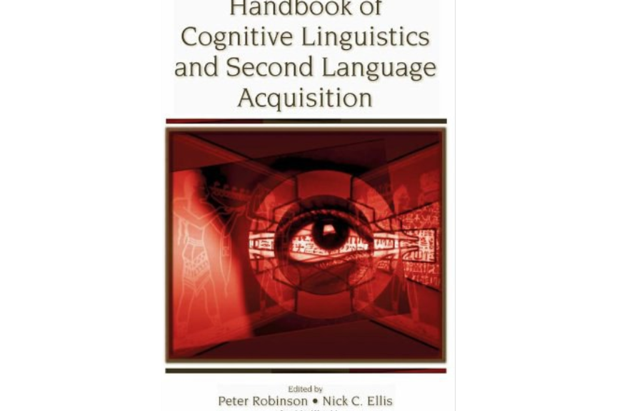 Handbook of Cognitive Linguistics and Second Language Acquisition