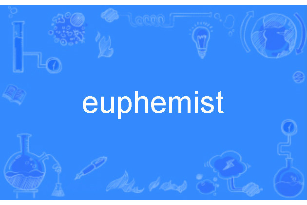 euphemist