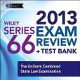 Wiley Series 66 Exam Review 2013 + Test Bank