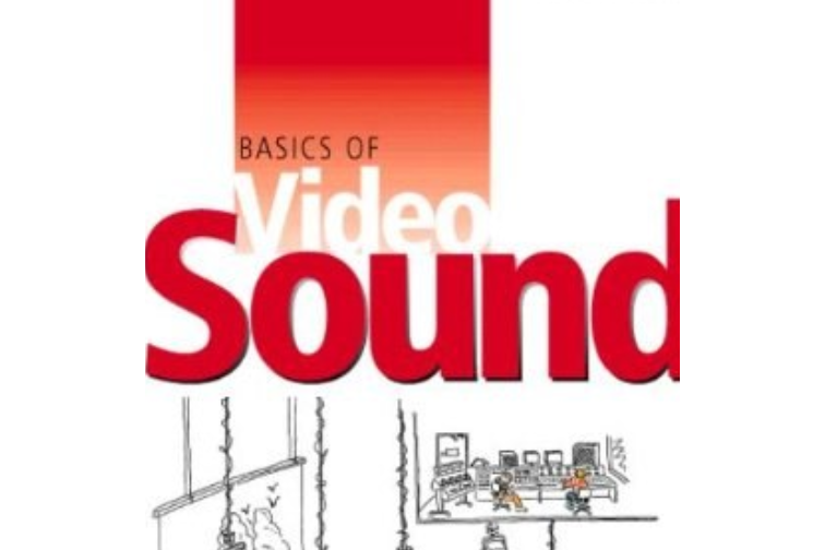 Basics of Video Sound