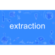 extraction