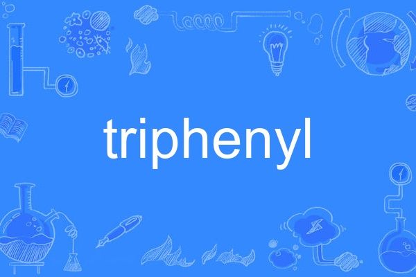 triphenyl