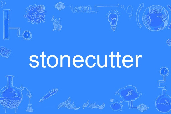 stonecutter