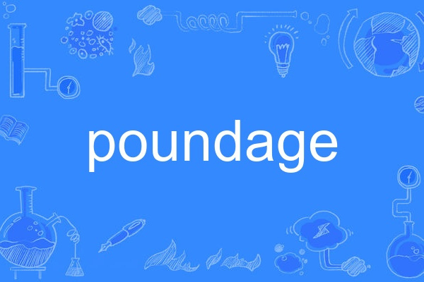 poundage