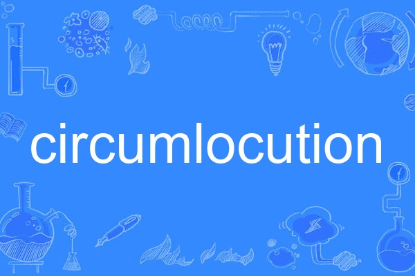 circumlocution