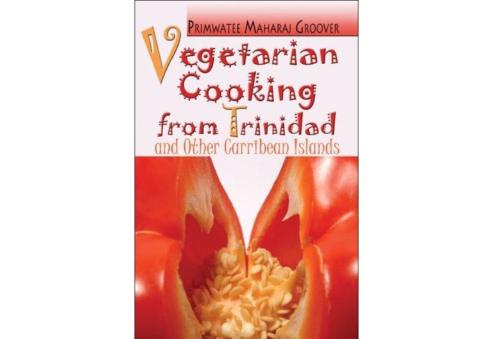 Vegetarian Cooking from Trinidad and Other Caribbean Islands