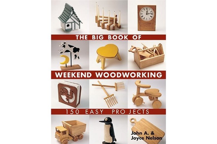 The Big Book of Weekend Woodworking