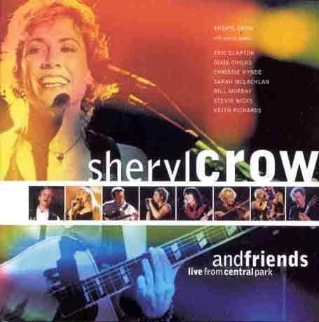 Sheryl Crow And Friends: Live In Central Park