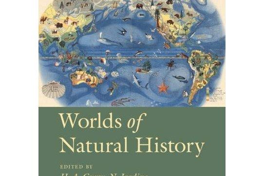 Worlds of Natural History