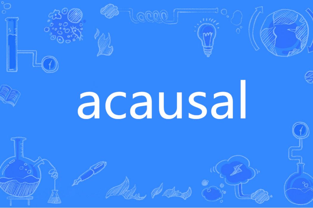 acausal