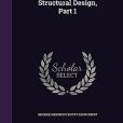 The Principles of Structural Design, Part 1(書籍)