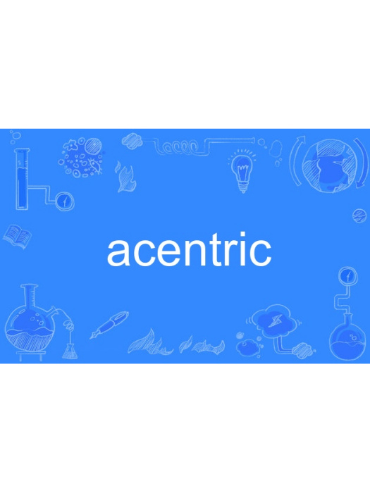 acentric