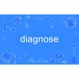 diagnose