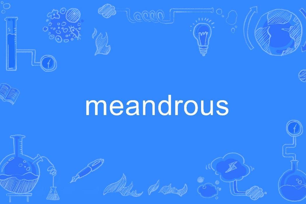 meandrous