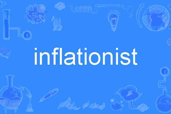 inflationist