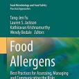 Food Allergens: Best Practices for Assessing, Managing and Communicating the Risks