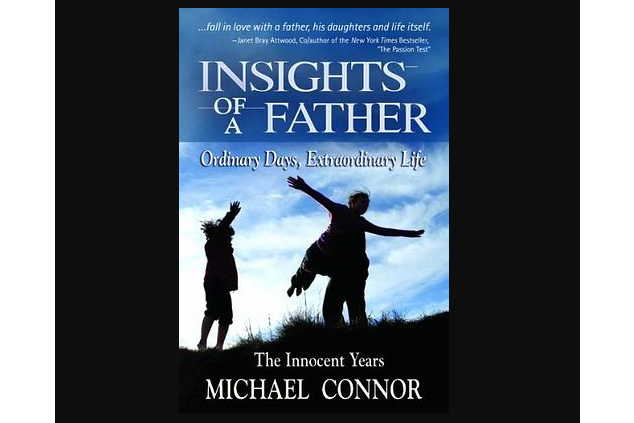 Insights of a Father - Ordinary Days, Extraordinary Life