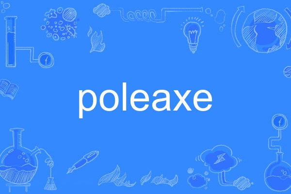 poleaxe