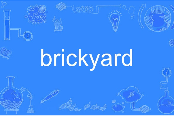 brickyard