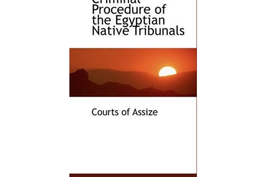 The Code of Criminal Procedure of the Egyptian Native Tribunals