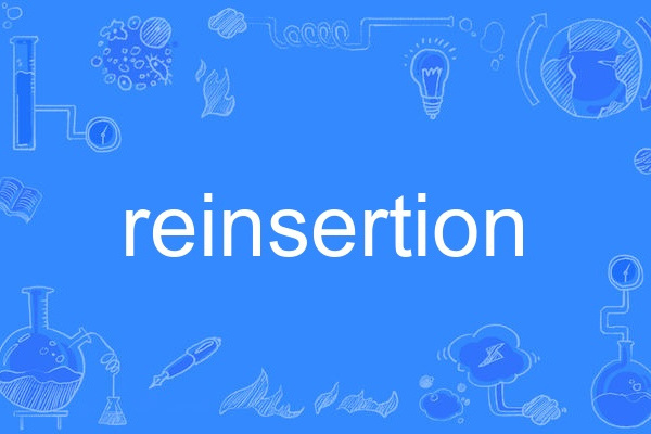 reinsertion