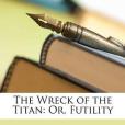 The Wreck of the Titan